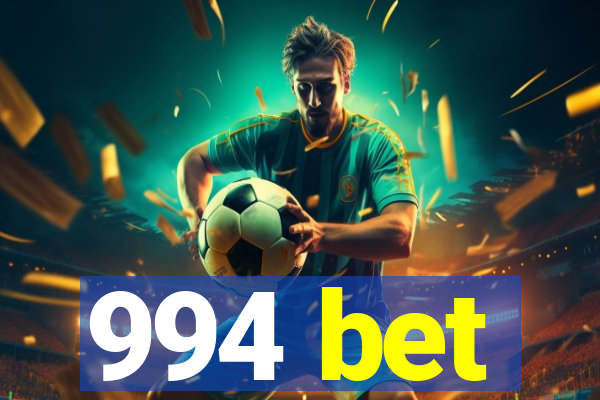 994 bet